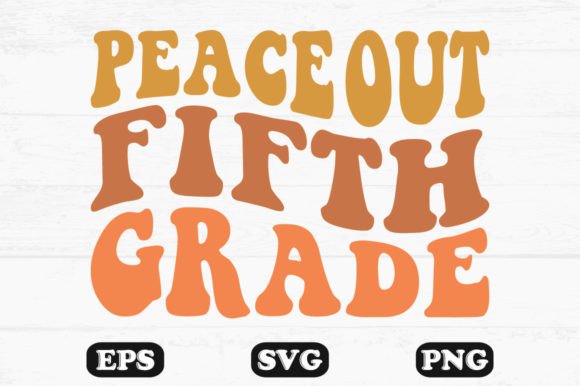 Download Peace out Fifth Grade Retro Wavy Design - Retro wavy design Collection