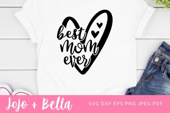 Download Best Mom Ever SVG - PNG and DXF Included - Dxf Collection